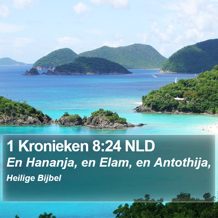 1 Kronieken 8:24 NLD Bible Study