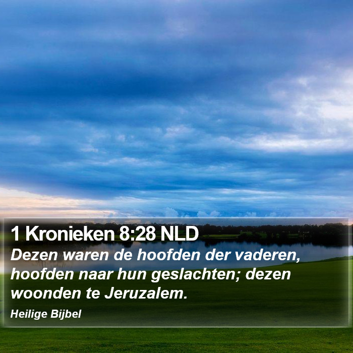 1 Kronieken 8:28 NLD Bible Study