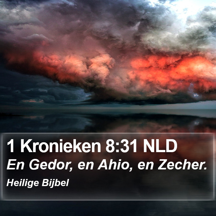 1 Kronieken 8:31 NLD Bible Study