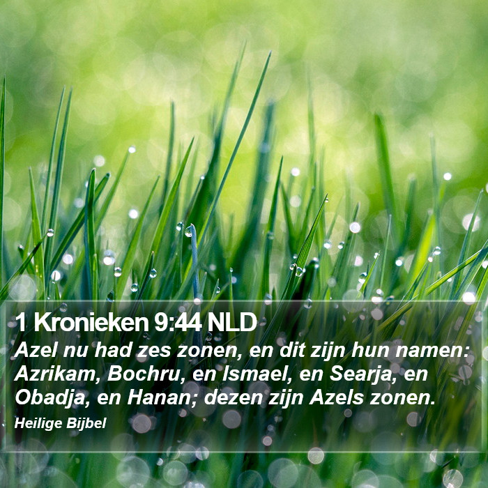 1 Kronieken 9:44 NLD Bible Study