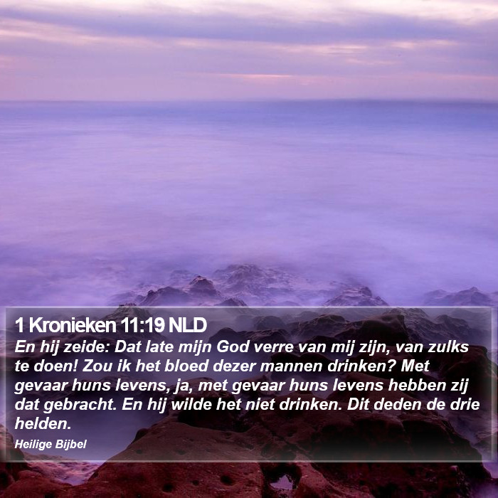 1 Kronieken 11:19 NLD Bible Study