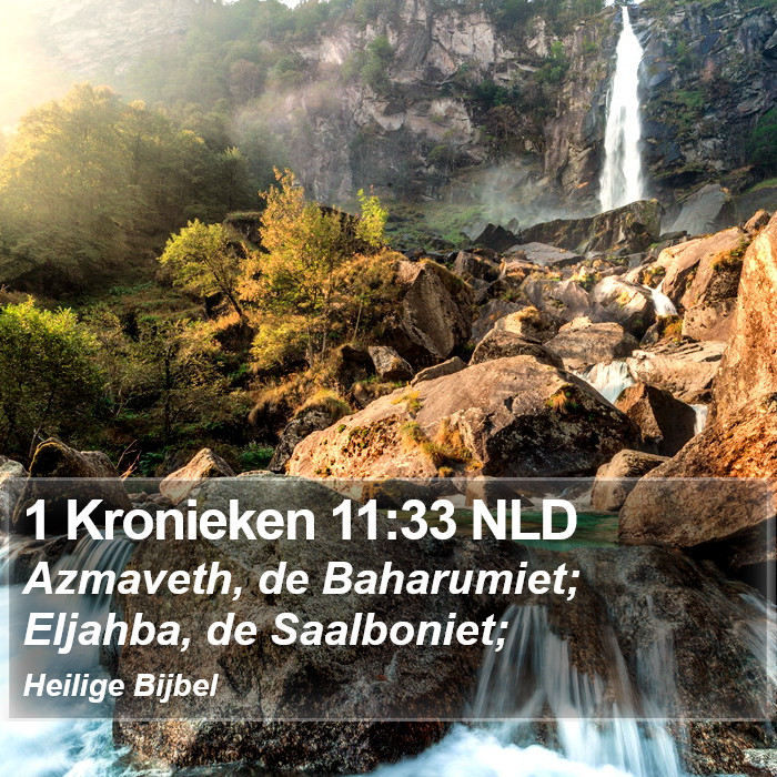 1 Kronieken 11:33 NLD Bible Study