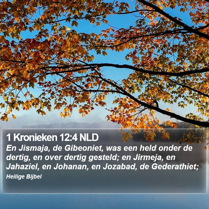1 Kronieken 12:4 NLD Bible Study