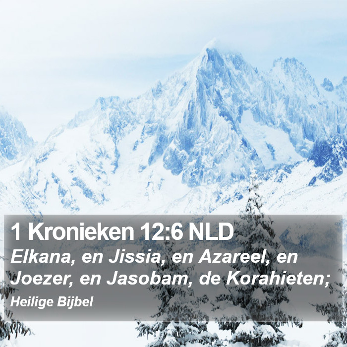 1 Kronieken 12:6 NLD Bible Study