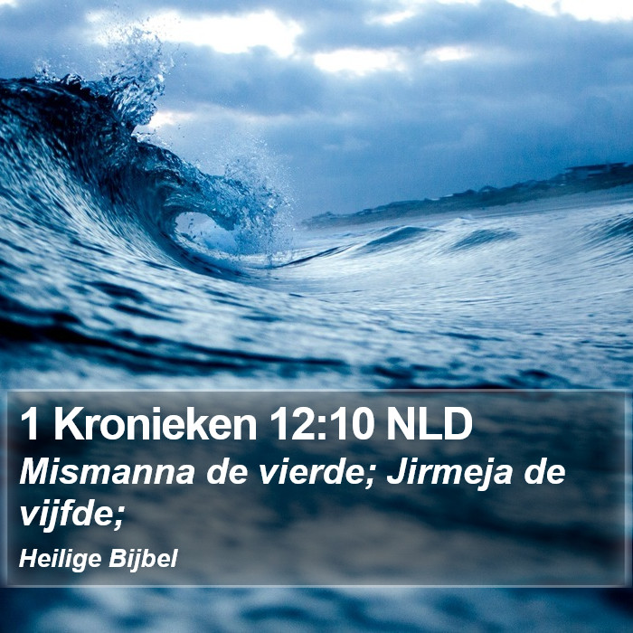 1 Kronieken 12:10 NLD Bible Study