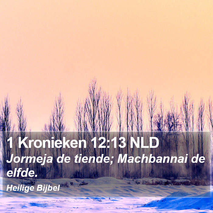 1 Kronieken 12:13 NLD Bible Study