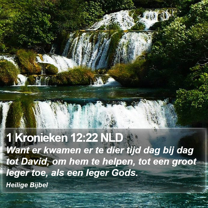 1 Kronieken 12:22 NLD Bible Study