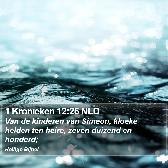 1 Kronieken 12:25 NLD Bible Study