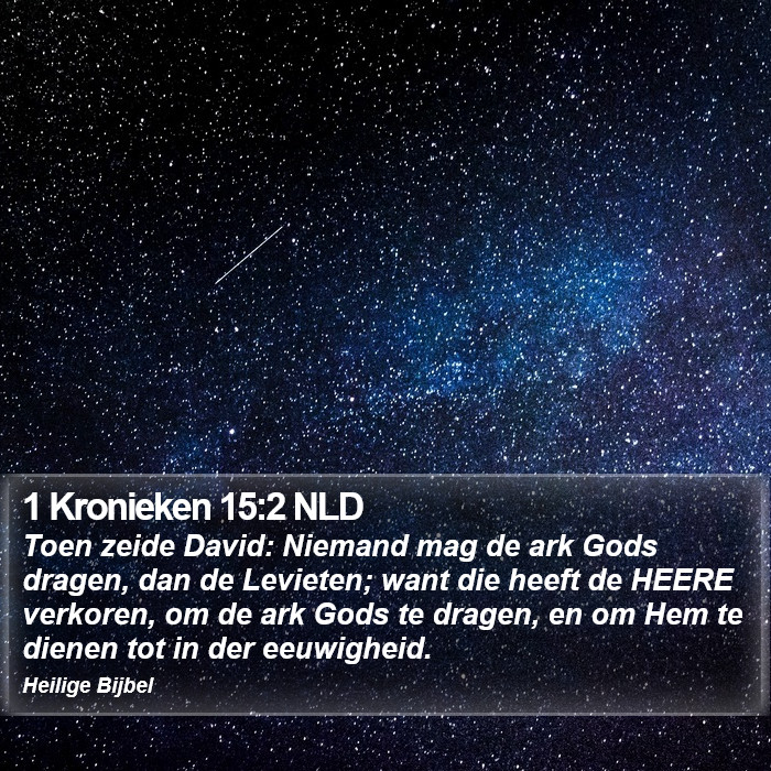 1 Kronieken 15:2 NLD Bible Study