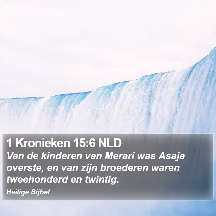 1 Kronieken 15:6 NLD Bible Study