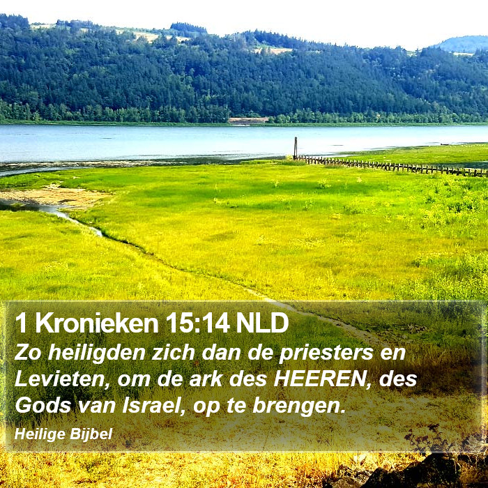 1 Kronieken 15:14 NLD Bible Study