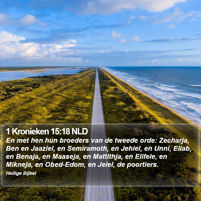 1 Kronieken 15:18 NLD Bible Study