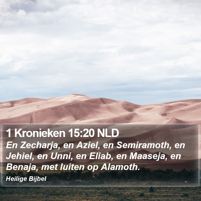 1 Kronieken 15:20 NLD Bible Study