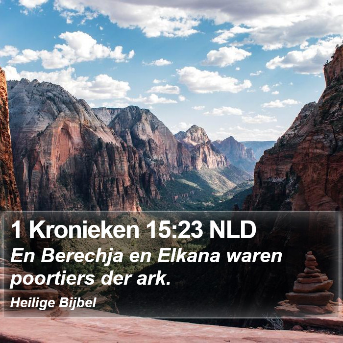 1 Kronieken 15:23 NLD Bible Study