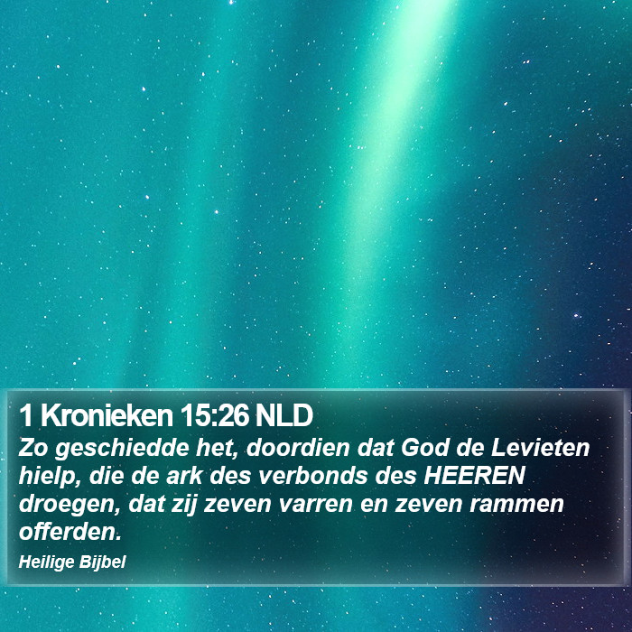 1 Kronieken 15:26 NLD Bible Study