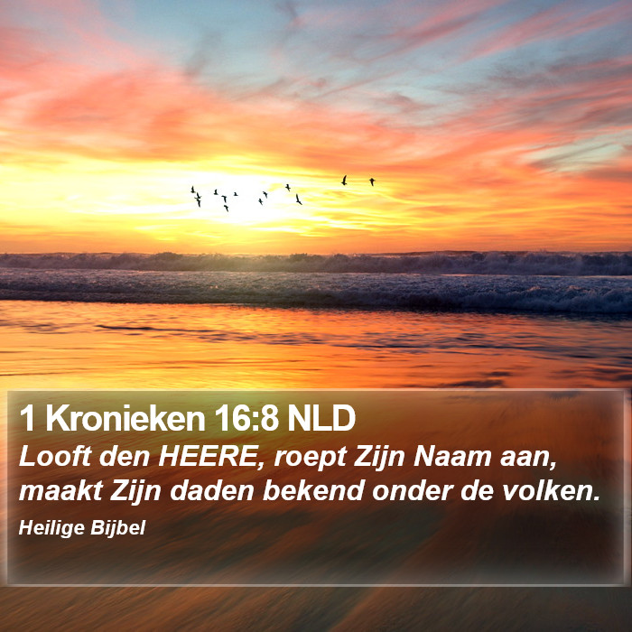 1 Kronieken 16:8 NLD Bible Study
