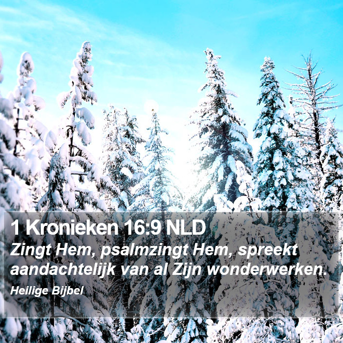 1 Kronieken 16:9 NLD Bible Study