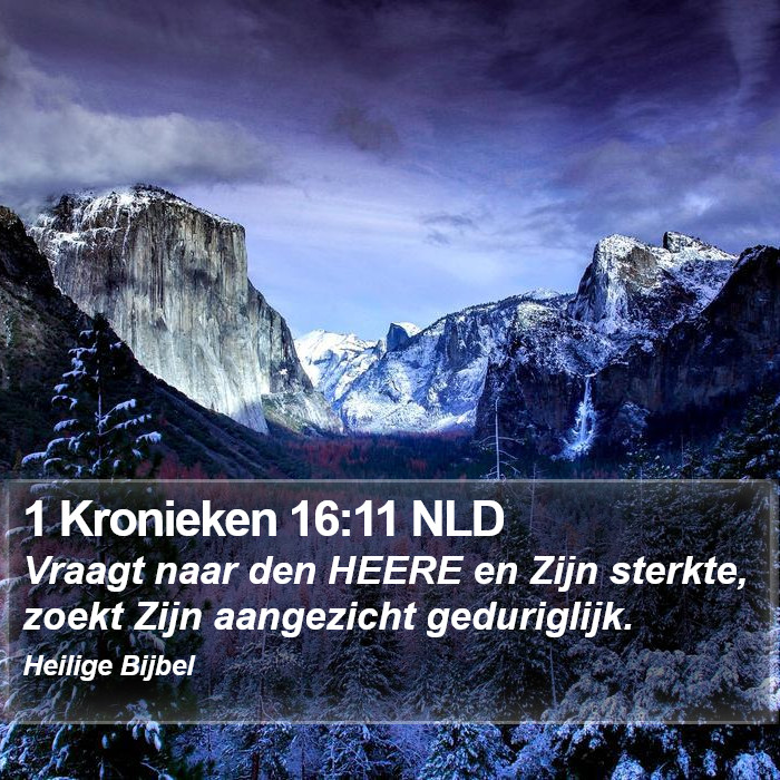 1 Kronieken 16:11 NLD Bible Study