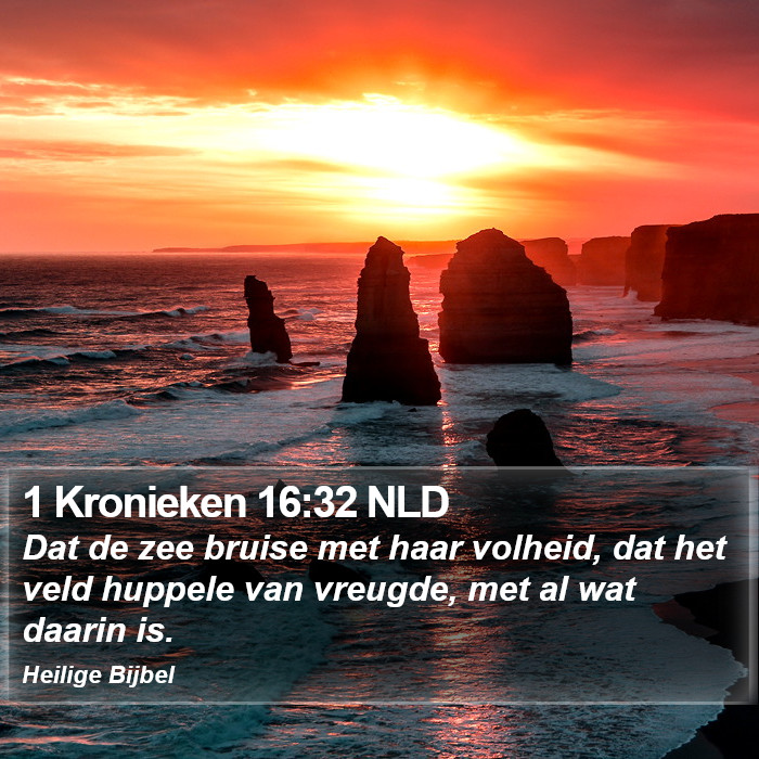 1 Kronieken 16:32 NLD Bible Study