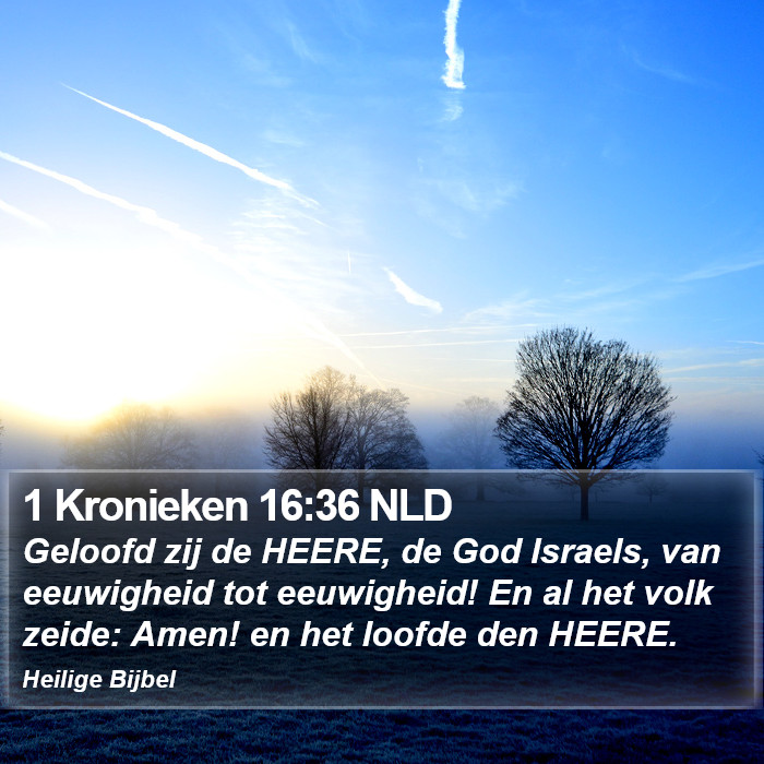 1 Kronieken 16:36 NLD Bible Study