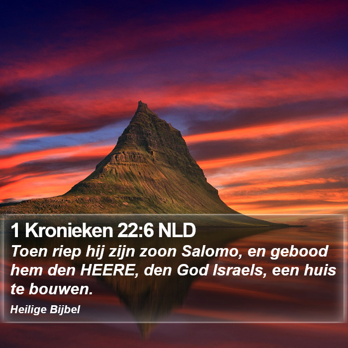 1 Kronieken 22:6 NLD Bible Study