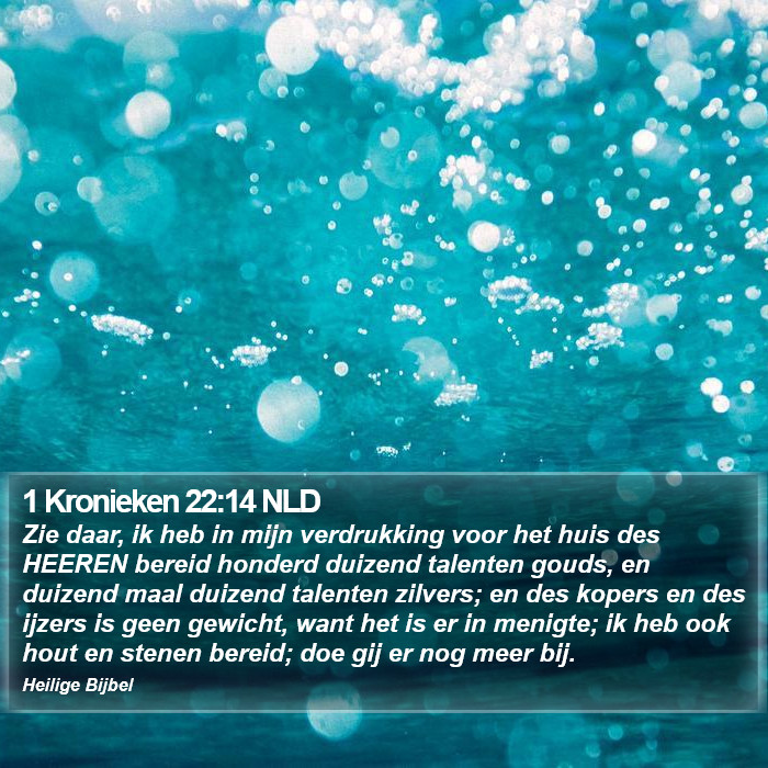 1 Kronieken 22:14 NLD Bible Study