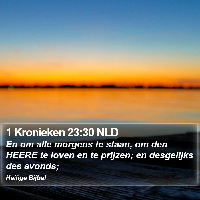 1 Kronieken 23:30 NLD Bible Study