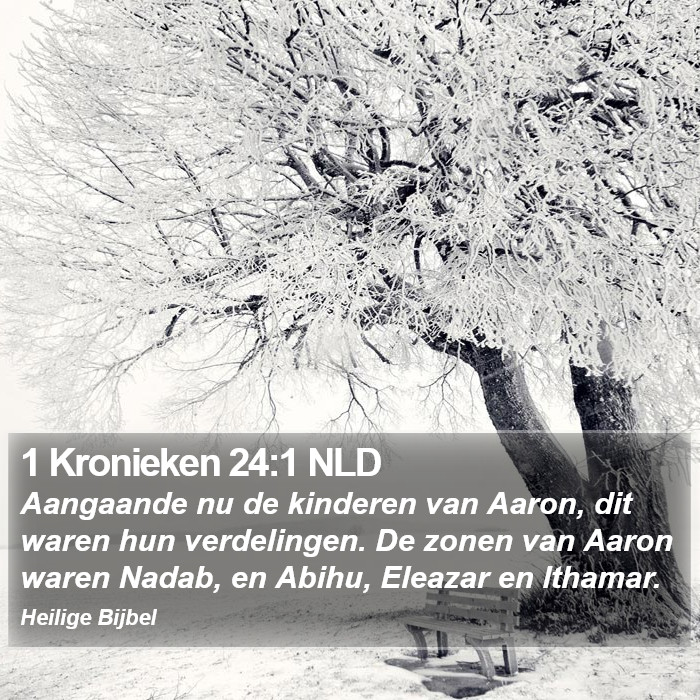 1 Kronieken 24:1 NLD Bible Study