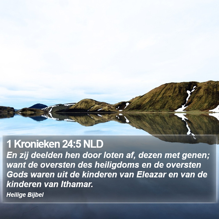 1 Kronieken 24:5 NLD Bible Study