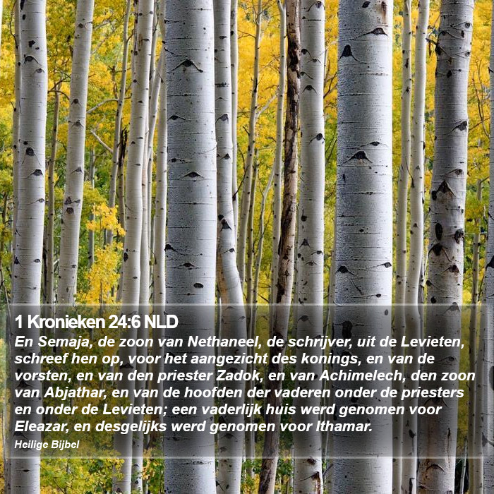 1 Kronieken 24:6 NLD Bible Study