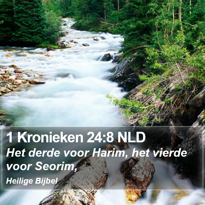 1 Kronieken 24:8 NLD Bible Study