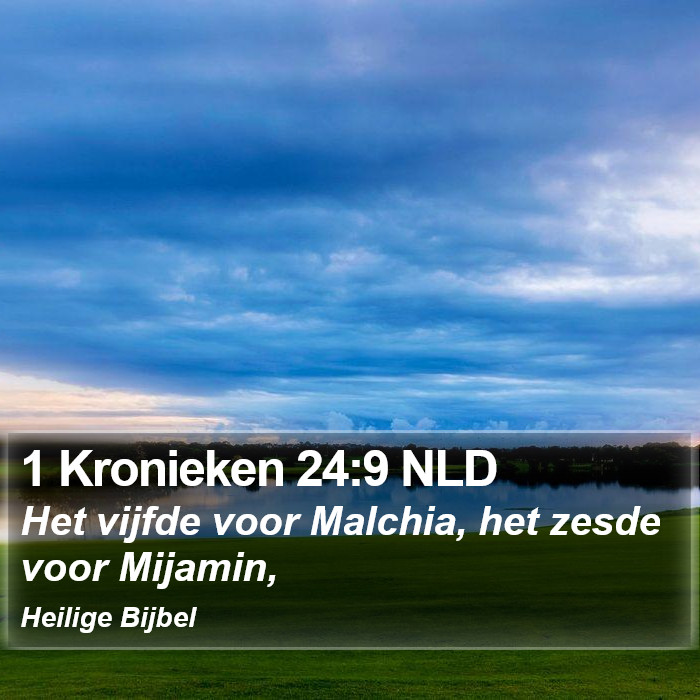 1 Kronieken 24:9 NLD Bible Study