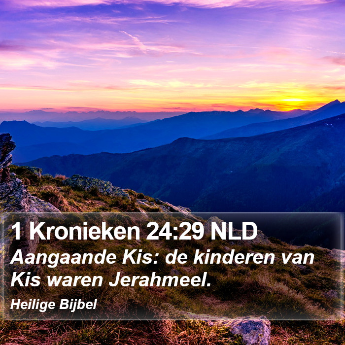 1 Kronieken 24:29 NLD Bible Study