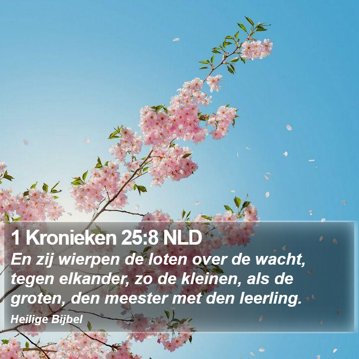 1 Kronieken 25:8 NLD Bible Study