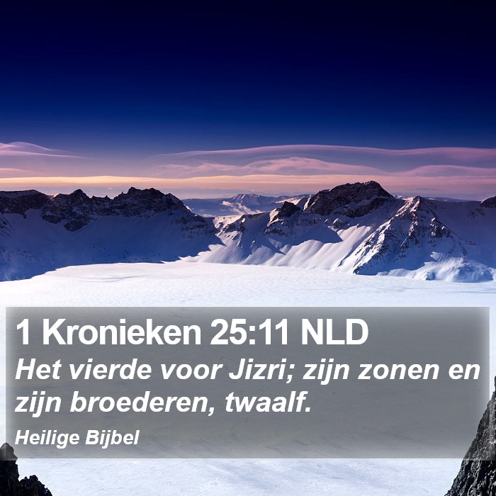 1 Kronieken 25:11 NLD Bible Study