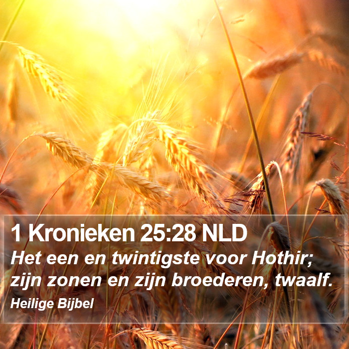 1 Kronieken 25:28 NLD Bible Study