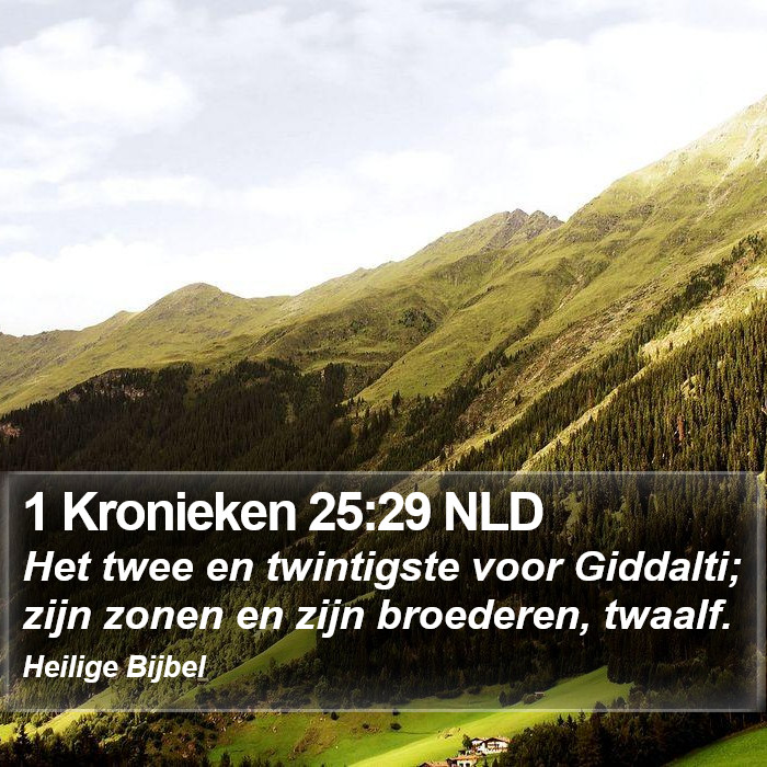 1 Kronieken 25:29 NLD Bible Study