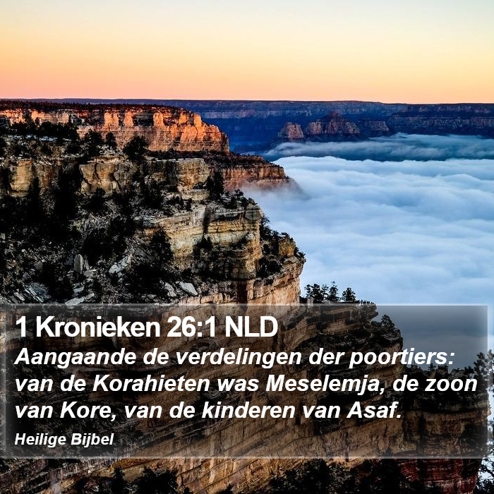 1 Kronieken 26:1 NLD Bible Study