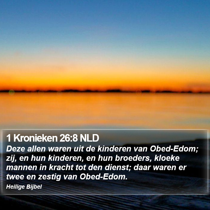 1 Kronieken 26:8 NLD Bible Study