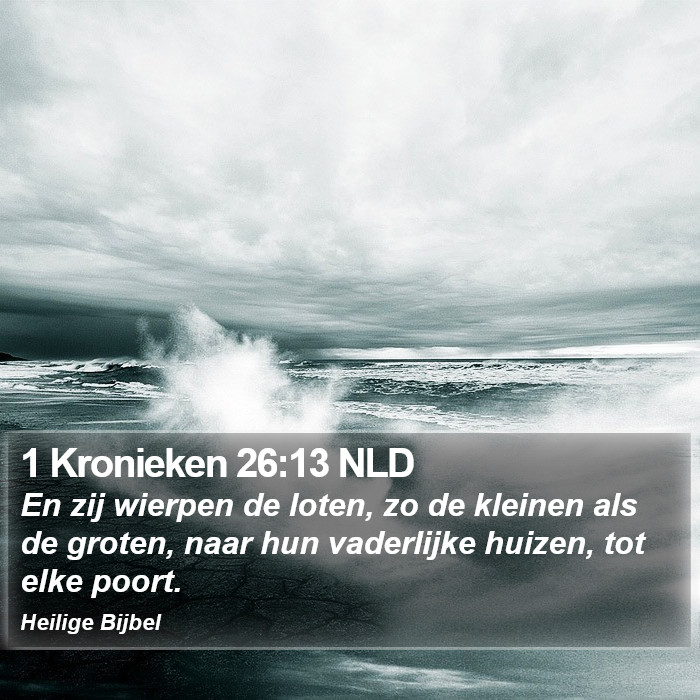 1 Kronieken 26:13 NLD Bible Study