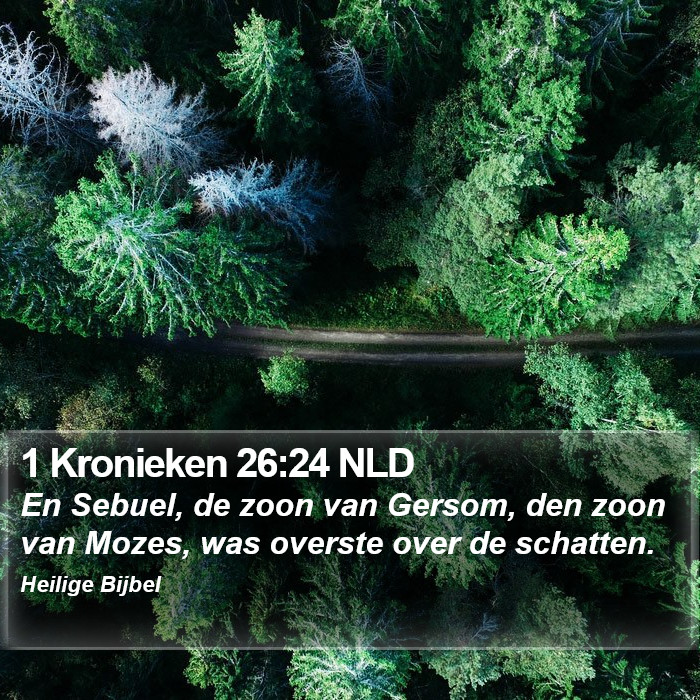 1 Kronieken 26:24 NLD Bible Study