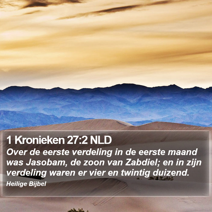 1 Kronieken 27:2 NLD Bible Study