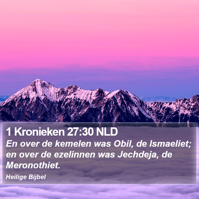 1 Kronieken 27:30 NLD Bible Study