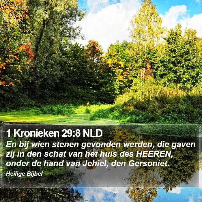 1 Kronieken 29:8 NLD Bible Study