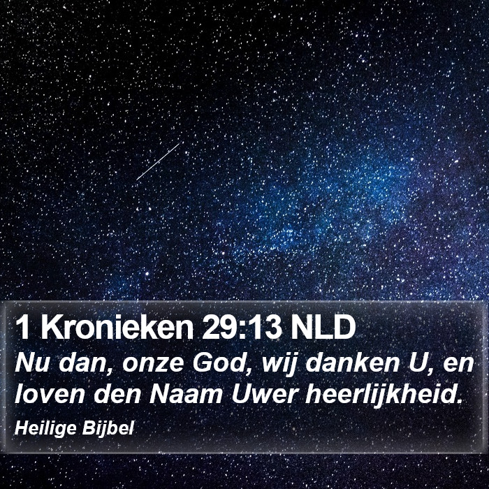 1 Kronieken 29:13 NLD Bible Study