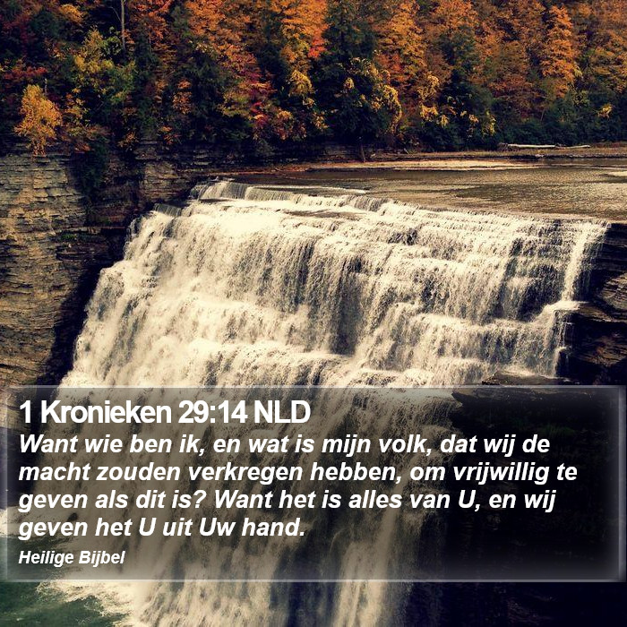 1 Kronieken 29:14 NLD Bible Study