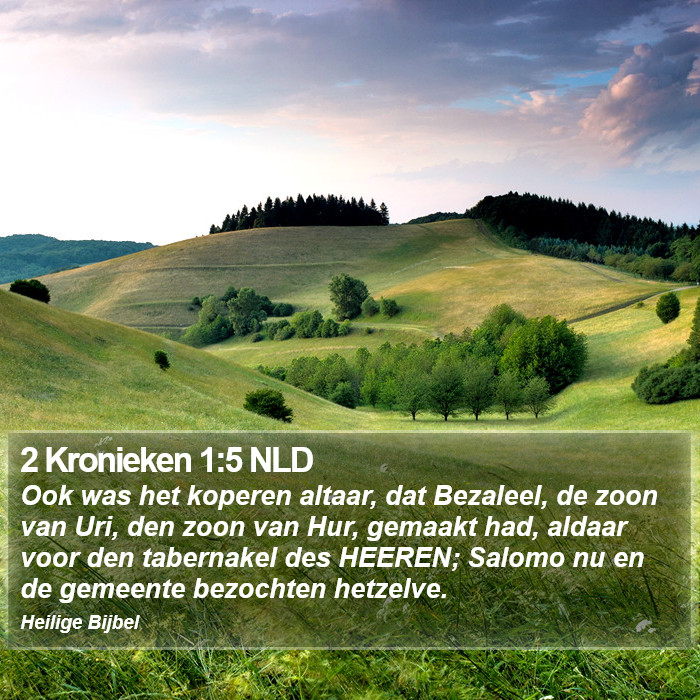 2 Kronieken 1:5 NLD Bible Study