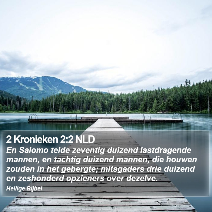 2 Kronieken 2:2 NLD Bible Study