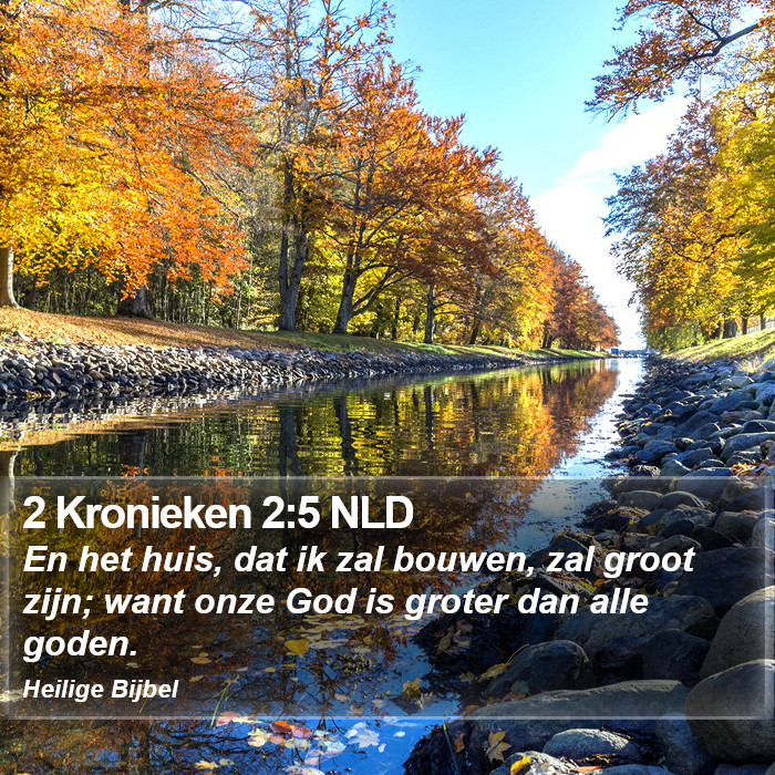 2 Kronieken 2:5 NLD Bible Study