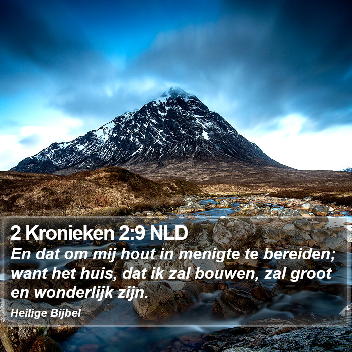 2 Kronieken 2:9 NLD Bible Study